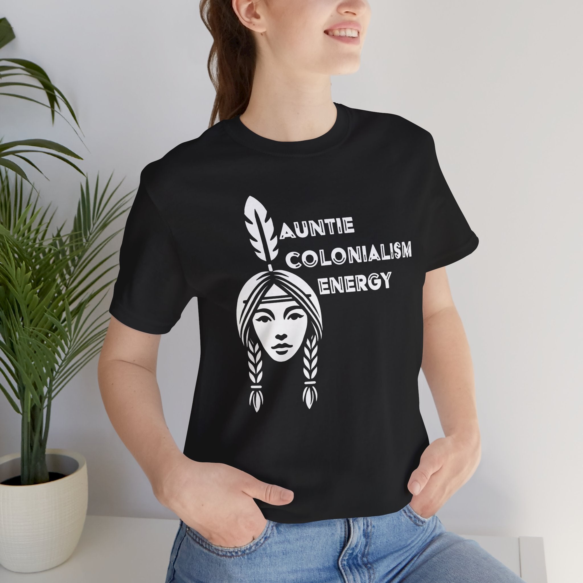 Auntie Colonialism Energy Bella Canvas T-shirt