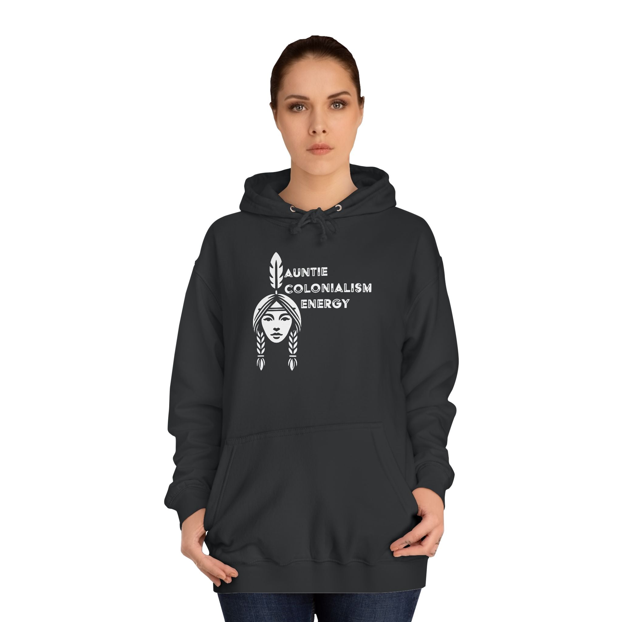 Auntie Colonialism Energy Unisex Hoodie